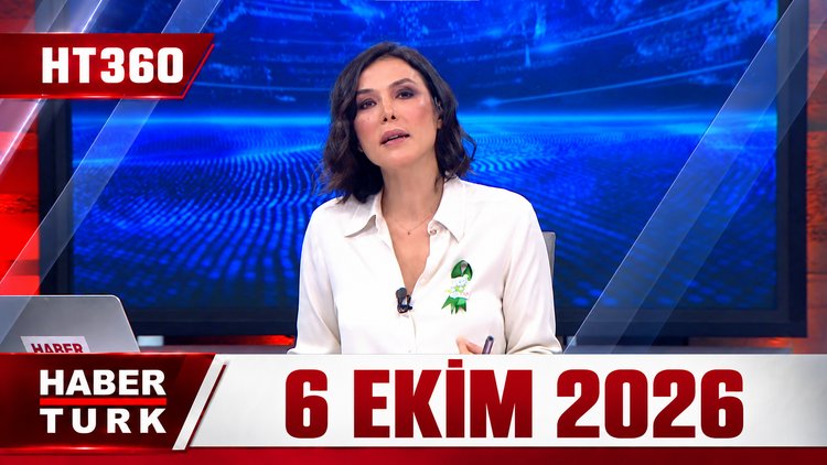 Dilek Gül ile HT 360 - 6 Ekim 2026
