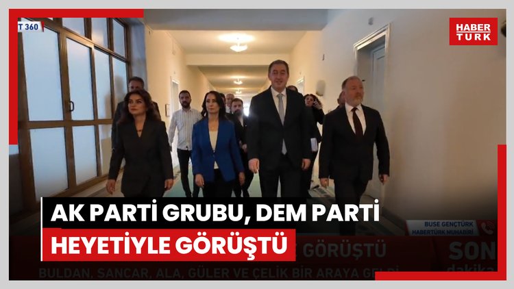 AK Parti Grubu, DEM Parti heyetiyle görüştü