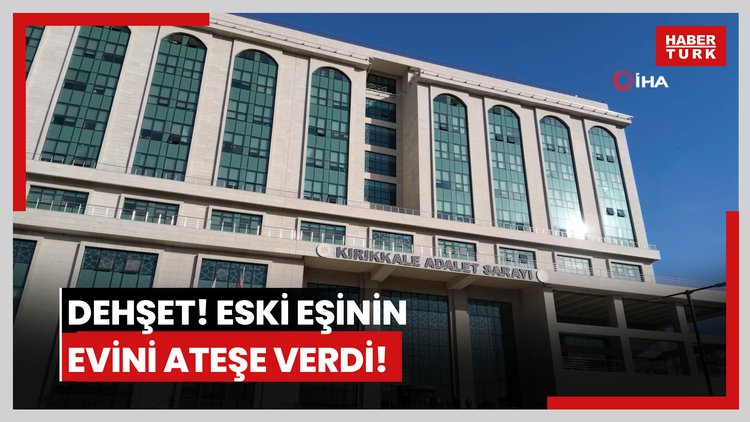 Dehşet! Eski eşinin evini ateşe verdi!