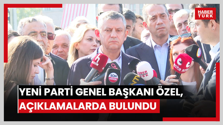 Yeni Parti Genel Başkanı Özel, basın mensuplarına açıklamalarda bulundu