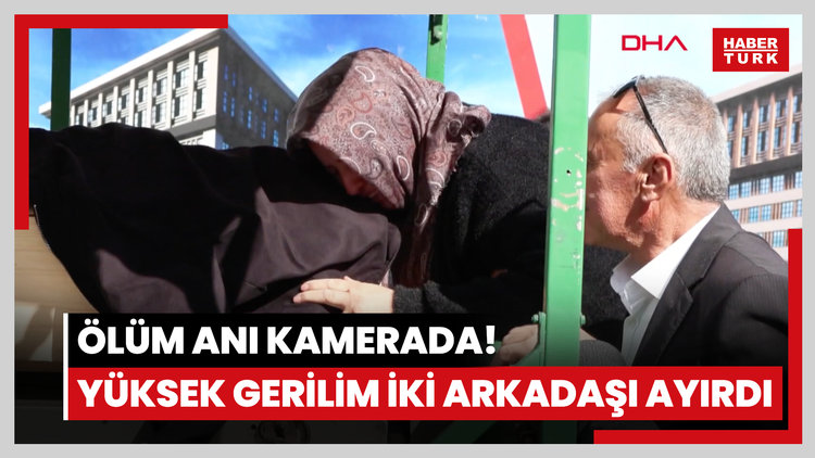 Ölüm anı kamerada! Yüksek gerilim hattı iki arkadaşı ayırdı