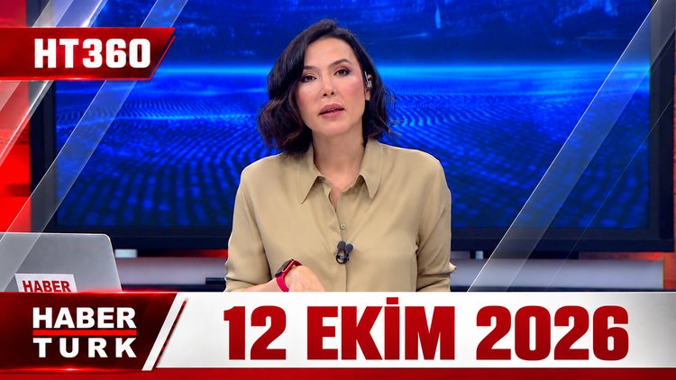 Dilek Gül ile HT 360 - 12 Ekim 2026