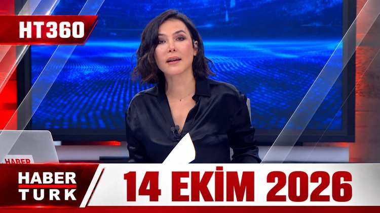 Dilek Gül ile HT 360 - 14 Ekim 2026