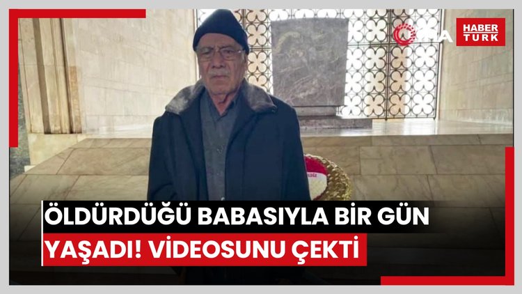 Öldürdüğü babasıyla bir gün yaşadı! Videosunu çekti