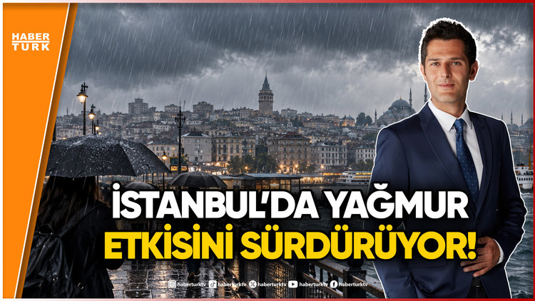 Meteoroloji'den Uyarı: İstanbul'da Yağmur Bugün De Devam Edecek