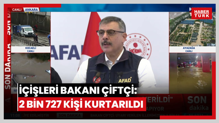 İçişleri Bakanı Çiftçi: 2 bin 727 kişi kurtarıldı
