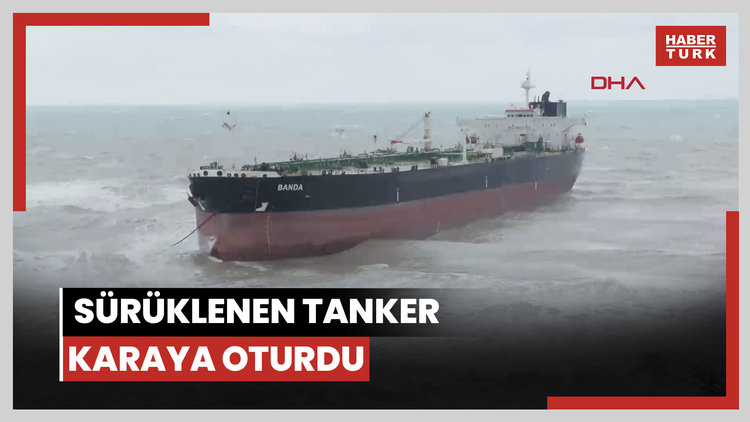 Sarıyer'de sürüklenen tanker karaya oturdu