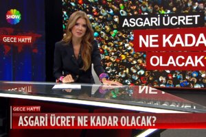 Asgari ücret ne kadar olacak?