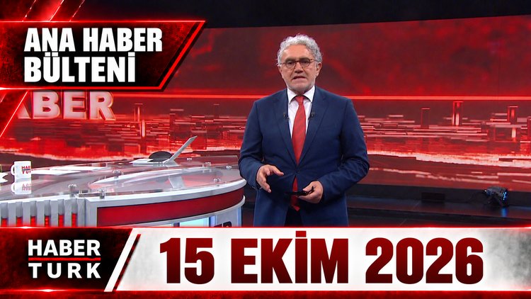 Faruk Aksoy ile Ana Haber Bülteni - 15 Ekim 2026