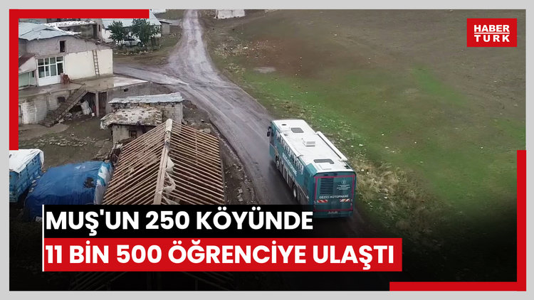 Muş'un 250 köyünde 11 bin 500 öğrenciye ulaştı