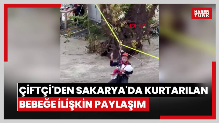 Bakan Çiftçi'den Sakarya'da kurtarılan Zeynep bebeğe ilişkin paylaşım