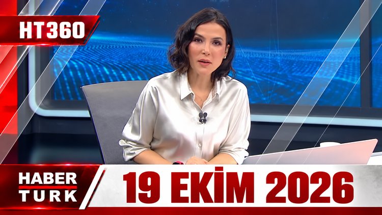 Dilek Gül ile HT 360 - 19 Ekim 2026