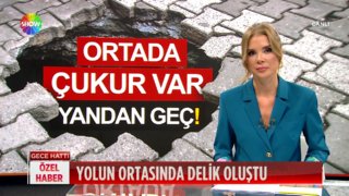Yolun ortasında delik oluştu! 