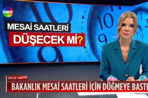 Mesai saatleri düşecek mi?