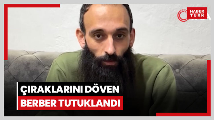 Çıraklarını döven berber tutuklandı