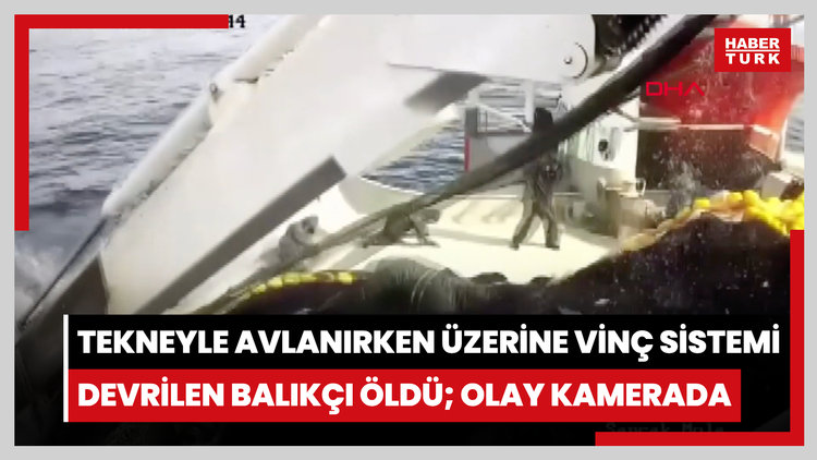 Tekneyle avlanırken üzerine vinç sistemi devrilen balıkçı öldü; olay kamerada