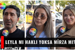 Leyla mı haklı yoksa Mirza mı?