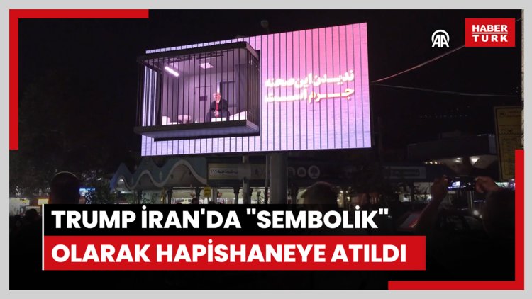 Trump İran'da "sembolik" olarak hapishaneye atıldı