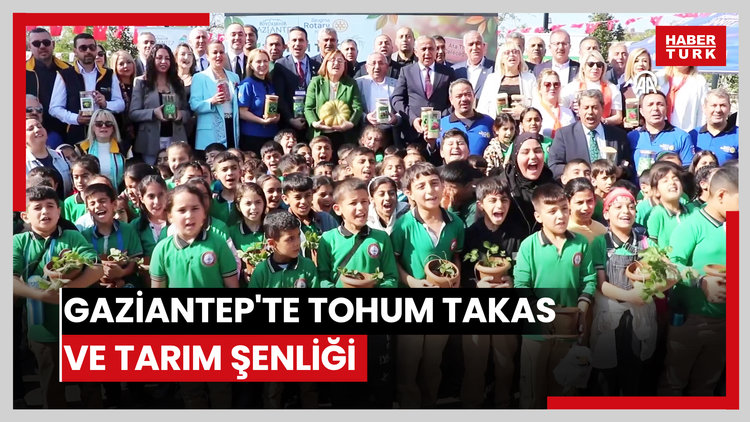 Gaziantep'te tohum takas ve tarım şenliği