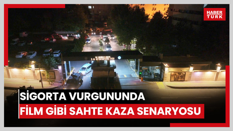 Sigorta dolandırıcılığı filmleri aratmadı: Sahte kaza senaryosuyla sigorta vurgunu