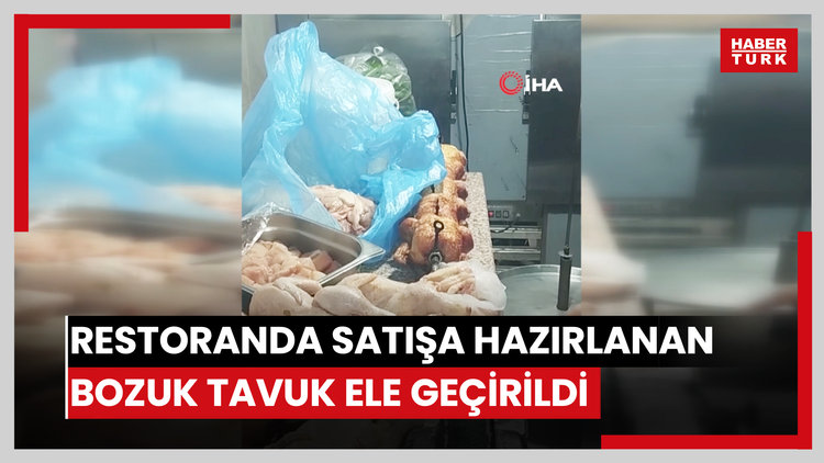 Mide bulandıran görüntülerin ortaya çıktığı restoranda vatandaşlara yedirilmeye hazırlanan bozuk tavuk ele geçirildi