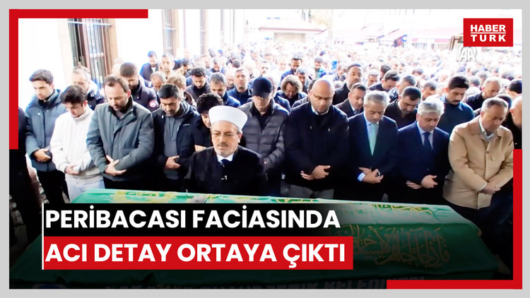 Peribacası faciasında can vermişlerdi... Yürek yakan detay ortaya çıktı