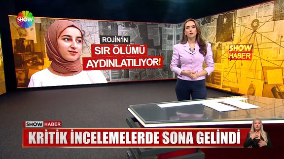 Rojin'in sır ölümü aydınlatılıyor!